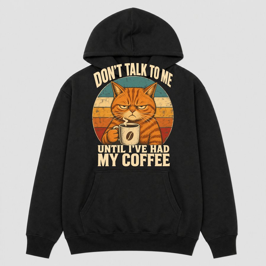 Don't Talk To Me Before Coffee Cat Retro — funny cat hoodie