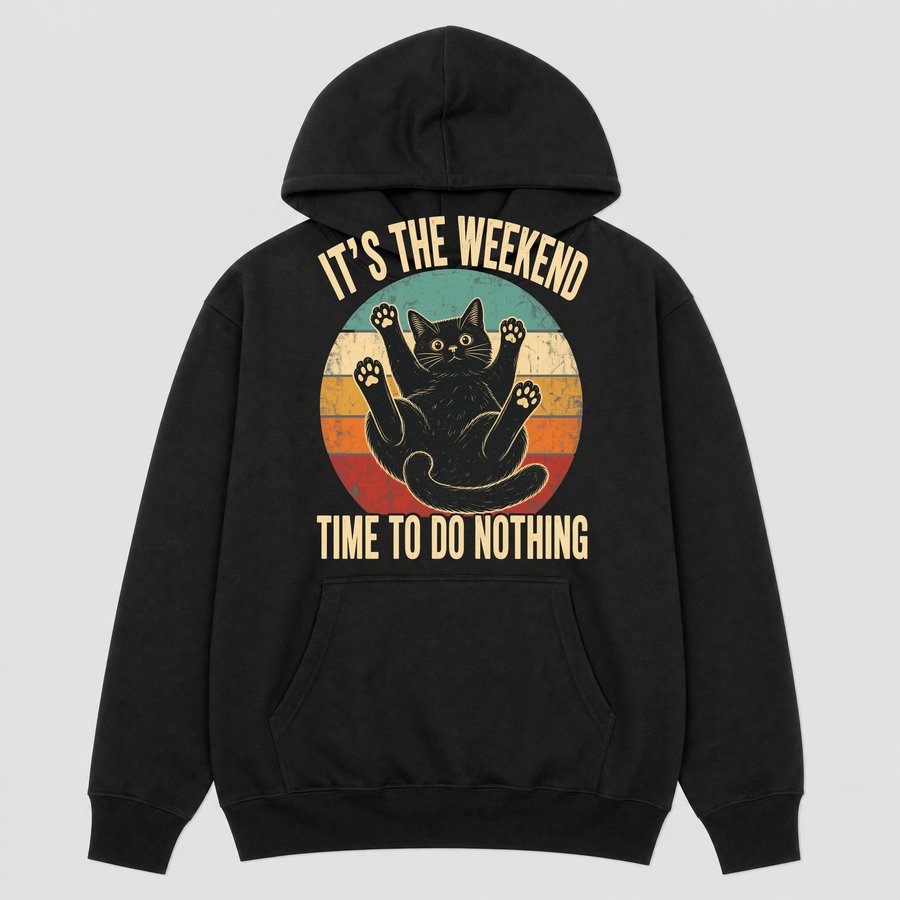 Weekend Time To Do Nothing Lazy Cat Retro — funny cat hoodie