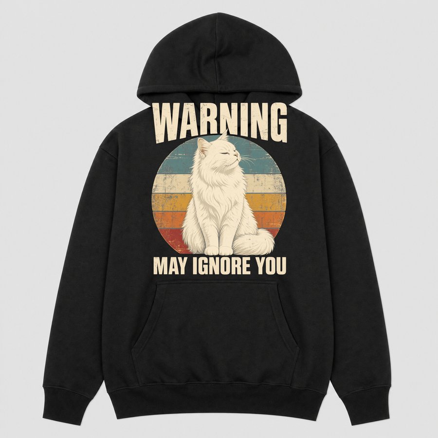 Warning May Ignore You White Cat Retro — funny cat hoodie