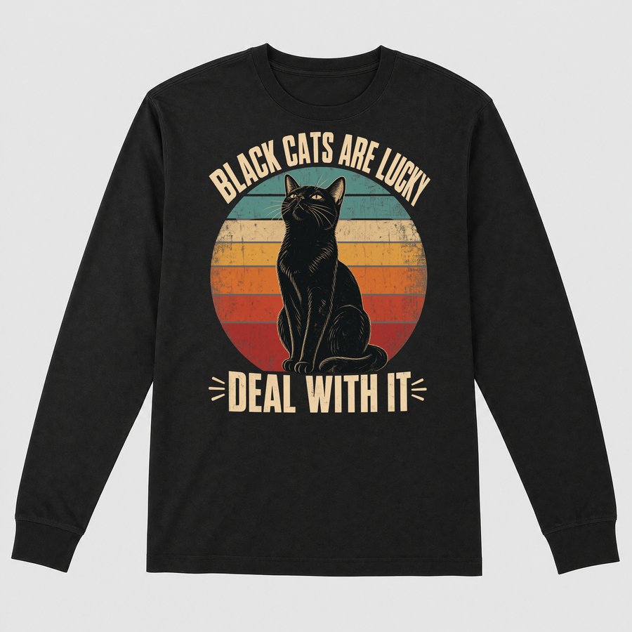 Black Cats Are Lucky Deal With It Retro — funny cat long sleeve