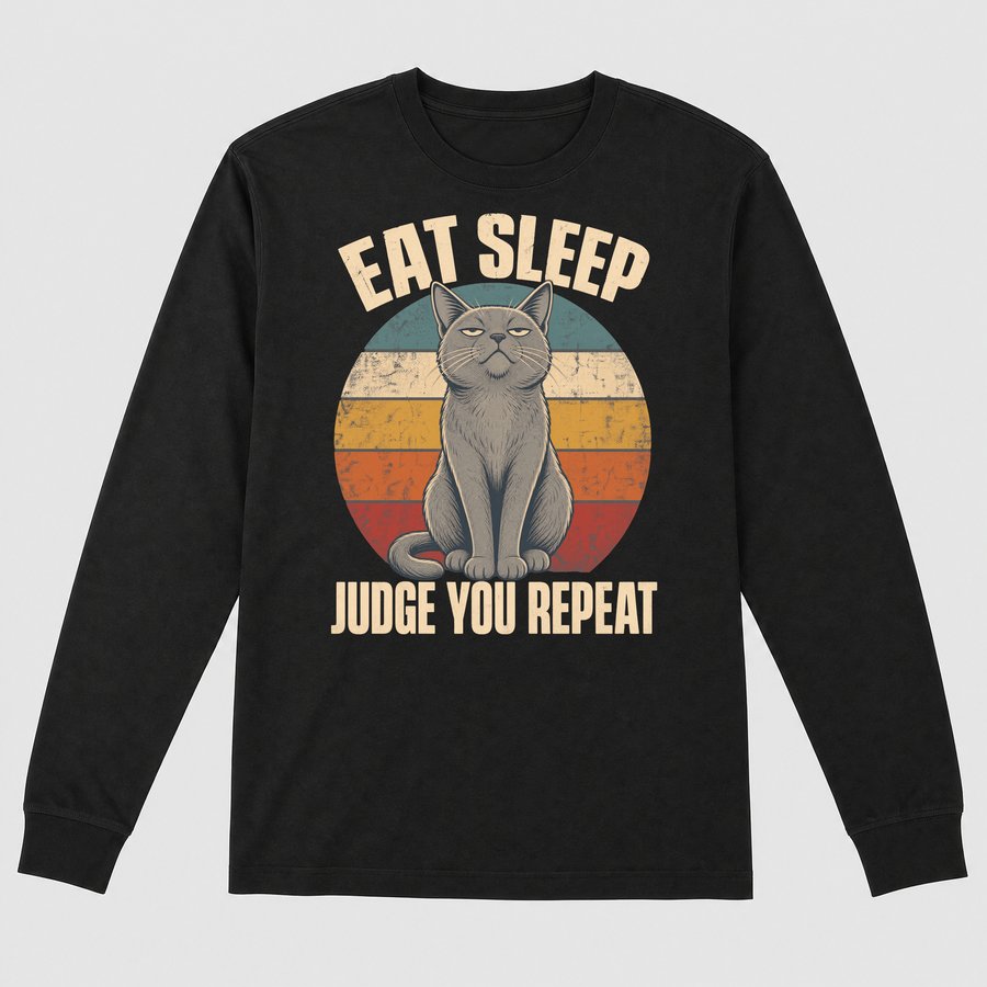 Eat Sleep Judge Repeat Sarcastic Cat Retro — funny cat long sleeve