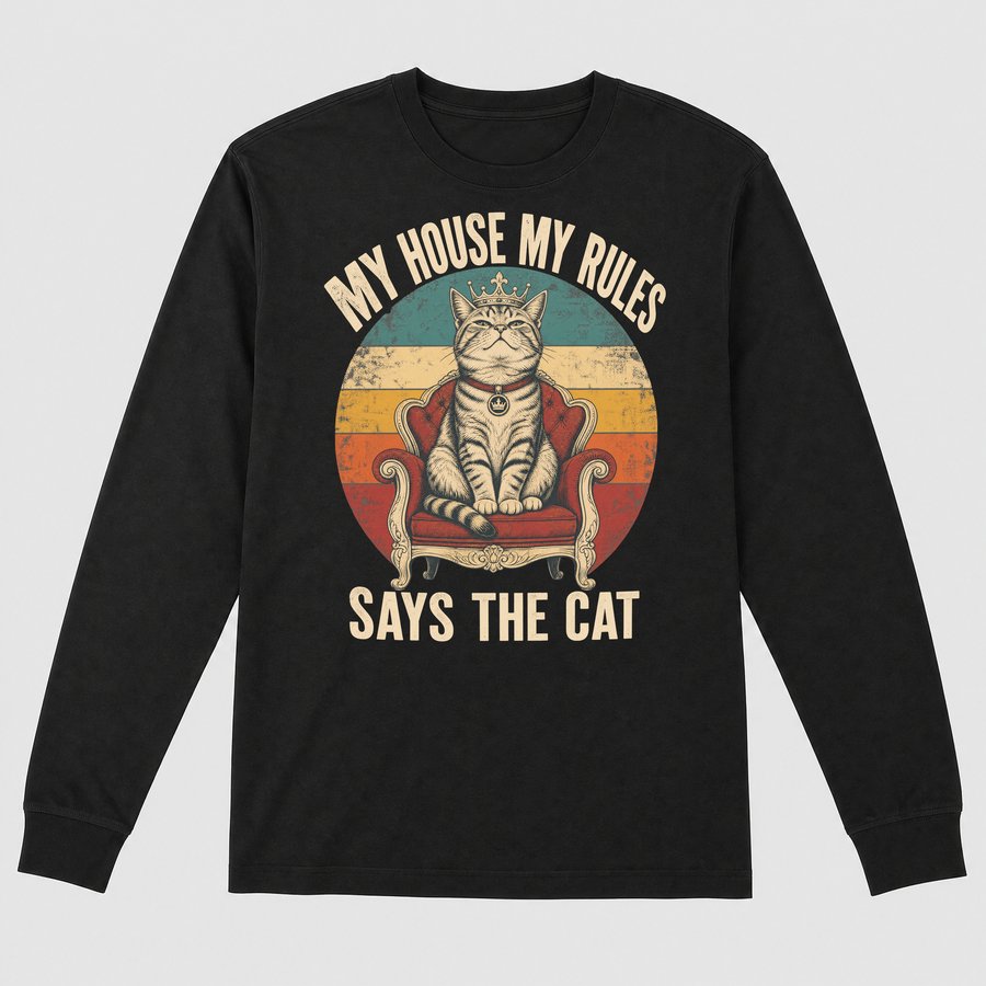 My House My Rules Says The Cat Retro Design — funny cat long sleeve