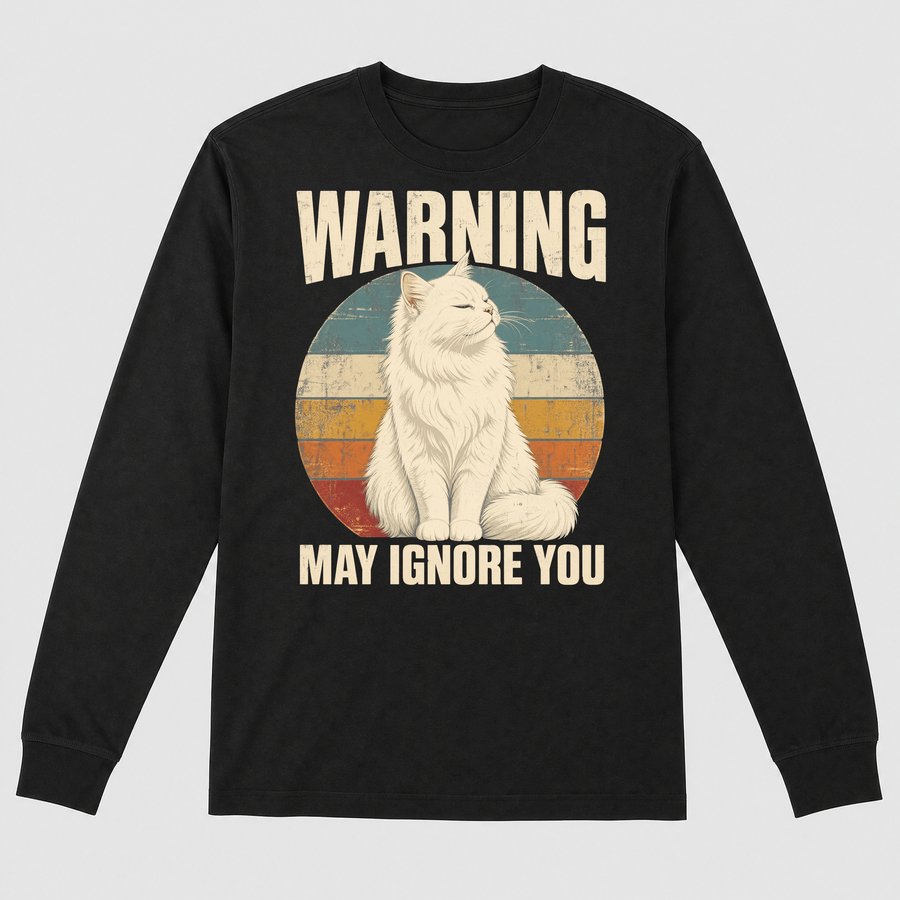 Warning May Ignore You White Cat Retro — funny cat long sleeve