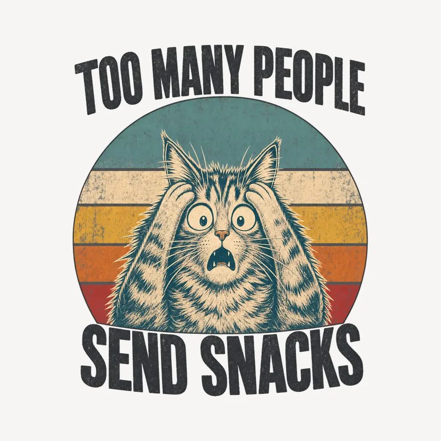 Too Many People Send Snacks Retro Cat Design — funny cat mug
