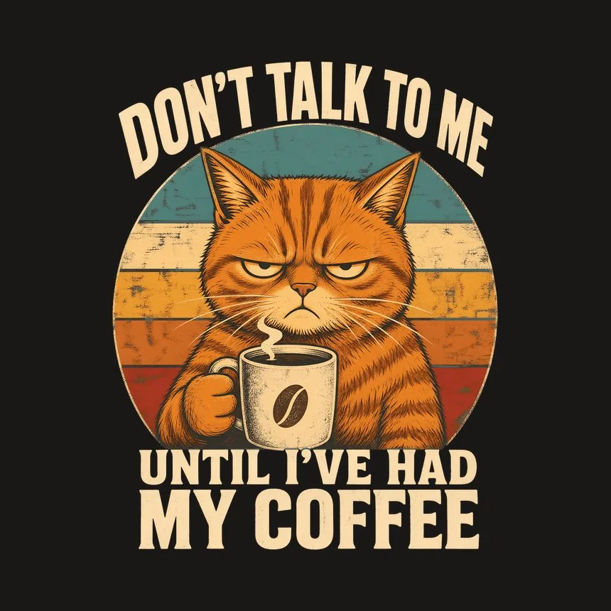Don't Talk To Me Before Coffee Cat Retro — funny cat phone case