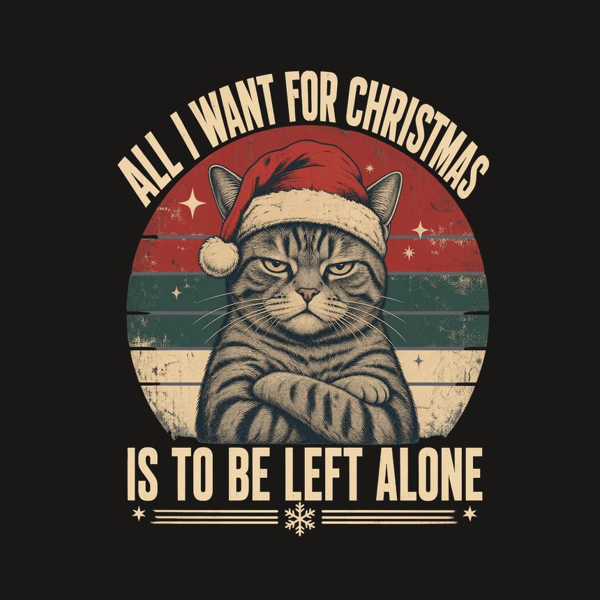 All I Want Is To Be Left Alone Holiday Cat — funny cat phone case