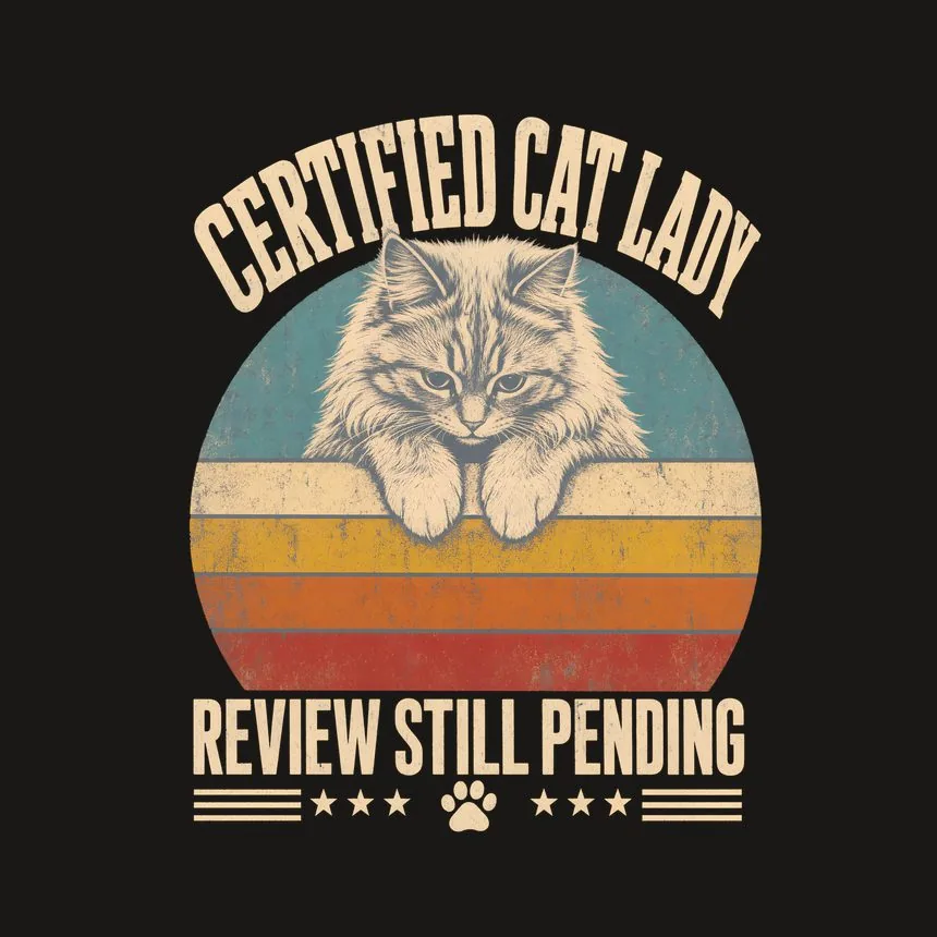 Certified Cat Lady Review Still Pending Cat Design — funny cat phone case
