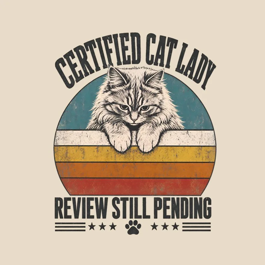 Certified Cat Lady Review Still Pending Cat Design — funny cat throw pillow