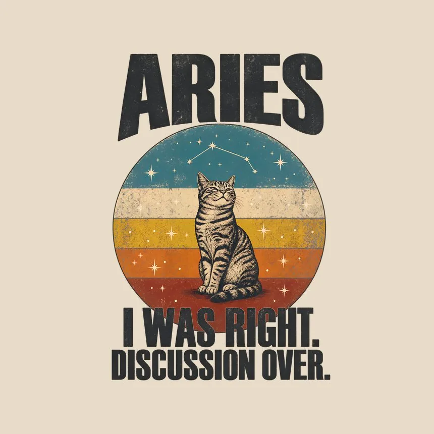 Aries I Was Right. Discussion Over. Cat Design — funny cat throw pillow