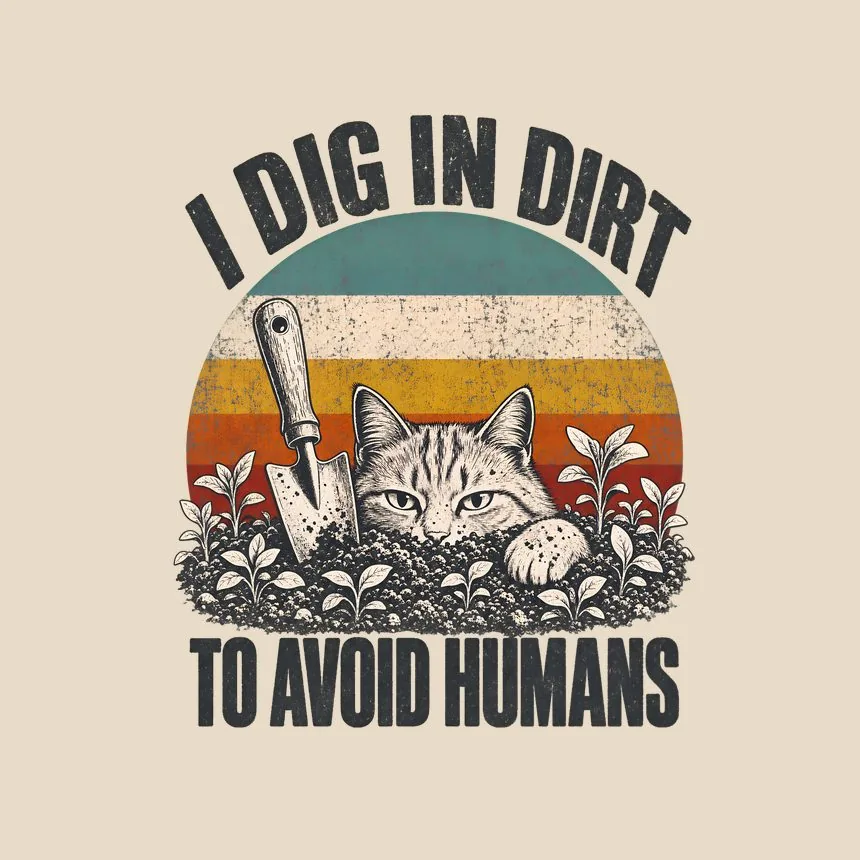 I Dig In Dirt To Avoid Humans Retro Cat Design — funny cat throw pillow