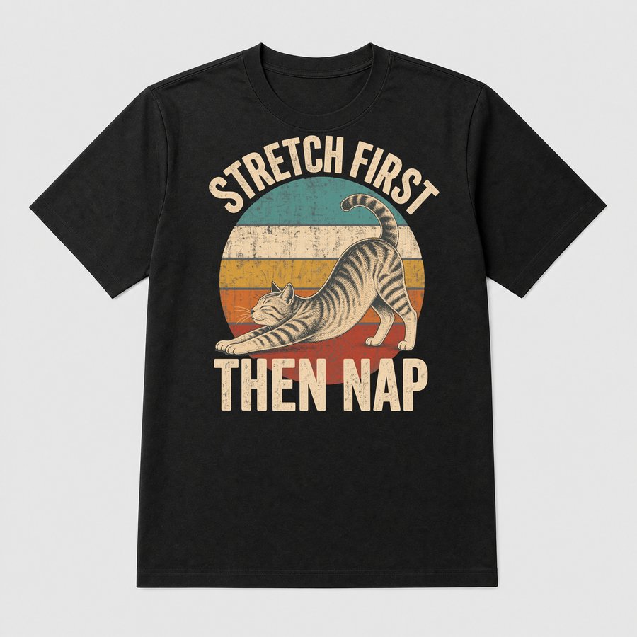 Stretch First Then Nap Yoga Cat Retro Design — funny cat tee