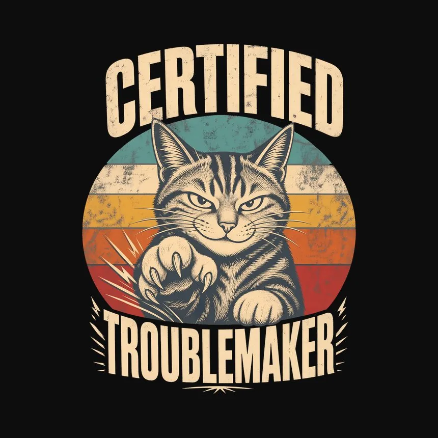 Certified Troublemaker Sneaky Cat Retro — funny cat tee