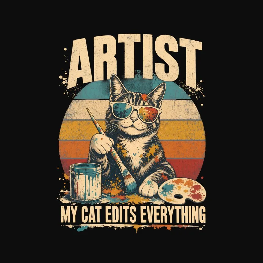 Artist My Cat Edits Everything Retro Cat Design — funny cat tee