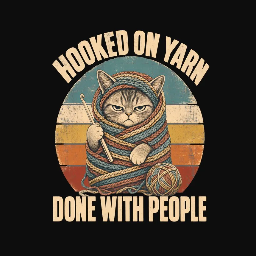 Hooked On Yarn Done With People Retro Cat Design — funny cat tee