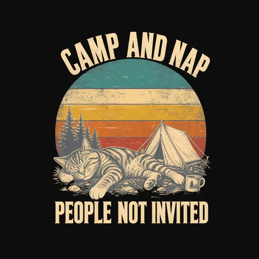 Camp And Nap People Not Invited Retro Cat Design — funny cat tee