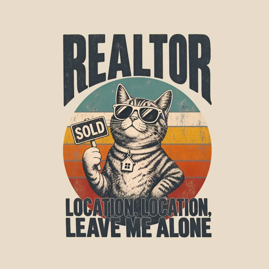 Realtor Location, Location, Leave Me Alone — funny cat tote bag