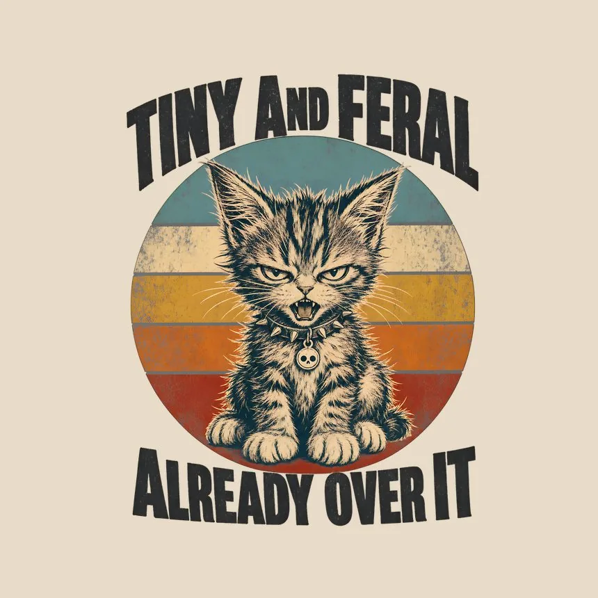 Tiny And Feral Already Over It Retro Cat Design — funny cat tote bag