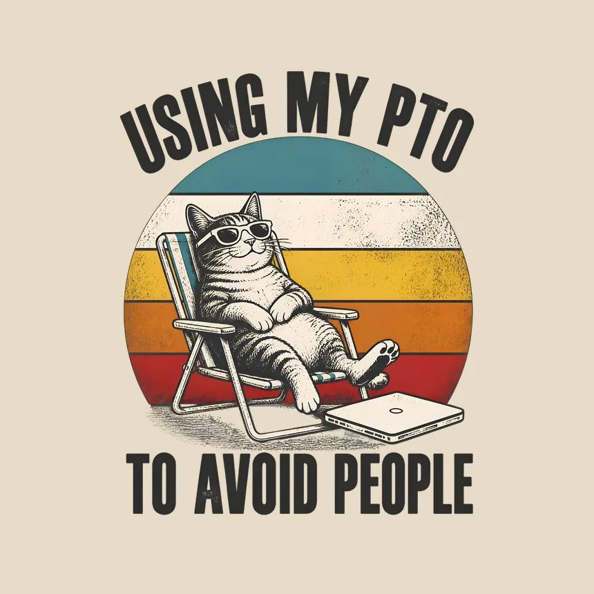 Using My PTO To Avoid People Cat — funny cat tote bag