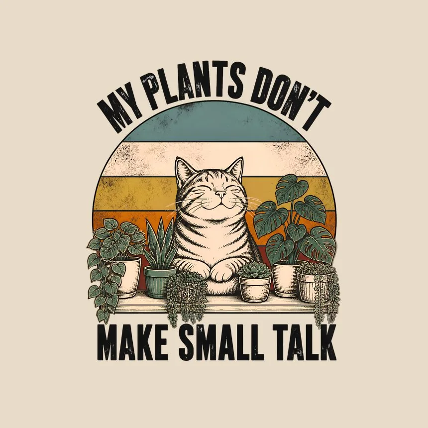 My Plants Do Not Make Small Talk Cat — funny cat tote bag