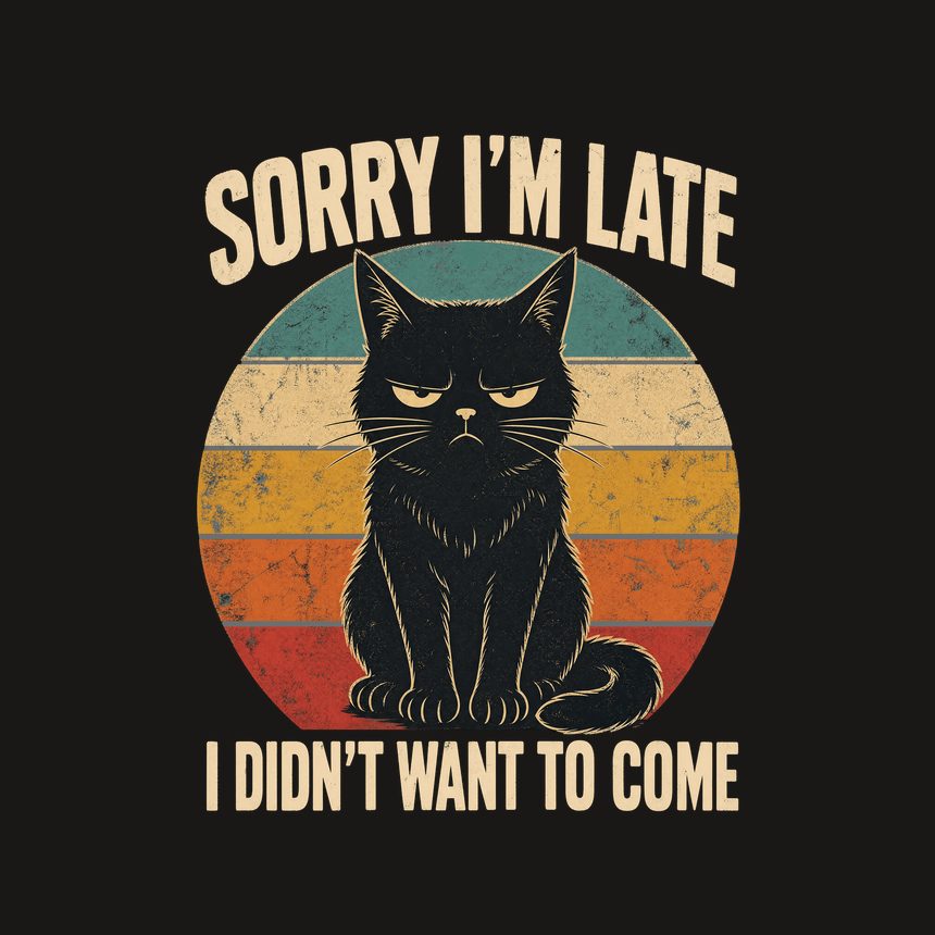 Sorry I'm Late Antisocial Cat Retro Design — funny cat tumbler
