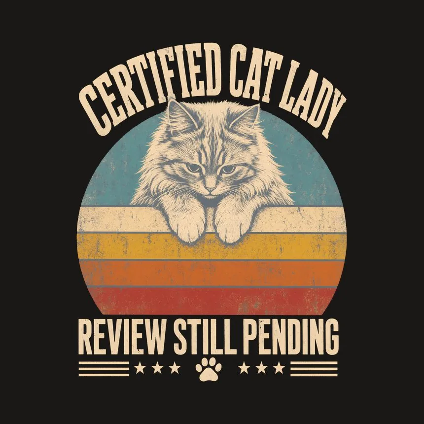 Certified Cat Lady Review Still Pending Cat Design — funny cat tumbler