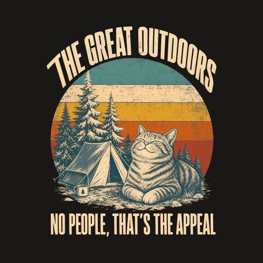 The Great Outdoors No People, That'S The Appeal — funny cat tumbler