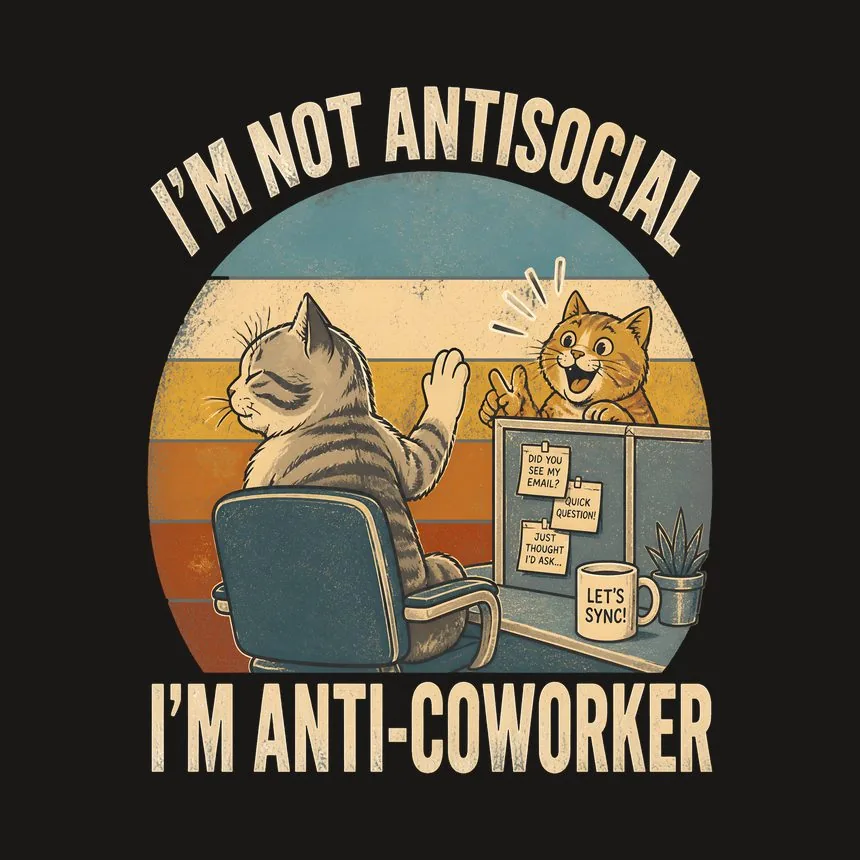 Not Antisocial Anti-Coworker Cat — funny cat tumbler
