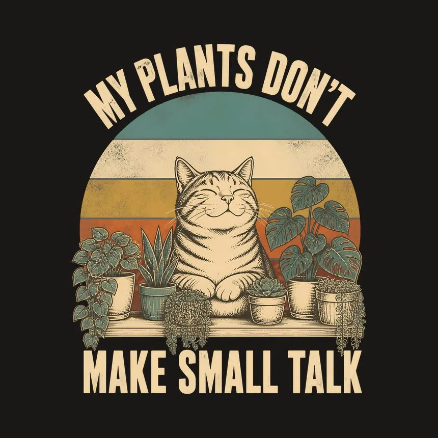 My Plants Do Not Make Small Talk Cat — funny cat tumbler